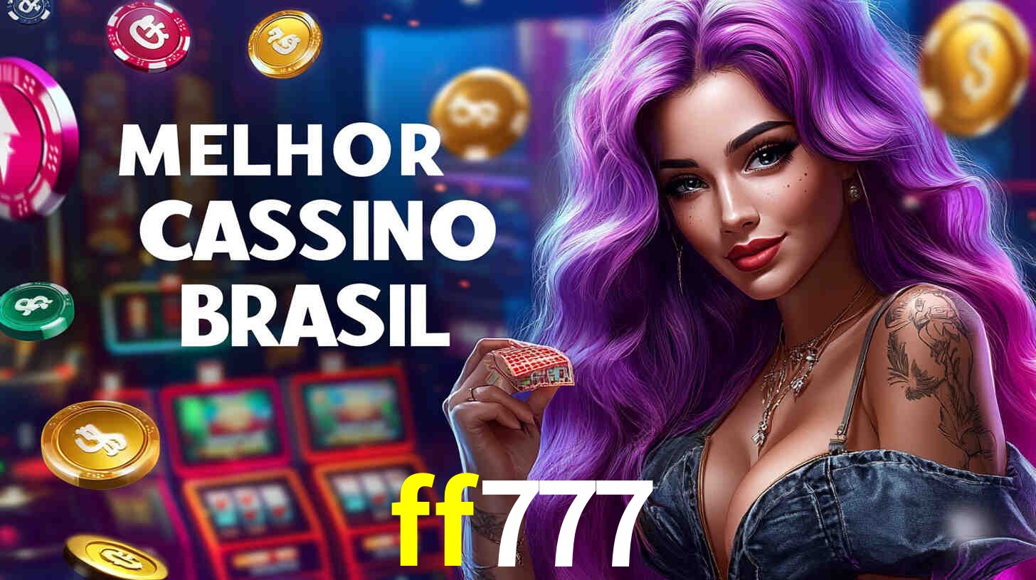 Descubra a Essência do ff777: Nossa História e Compromissos